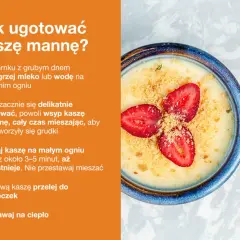 Jak zrobic kasze manna: podgrzej mleko, wsyp kaszę, mieszaj, gotuj 3-5 min. Podawaj na ciepło z truskawkami.