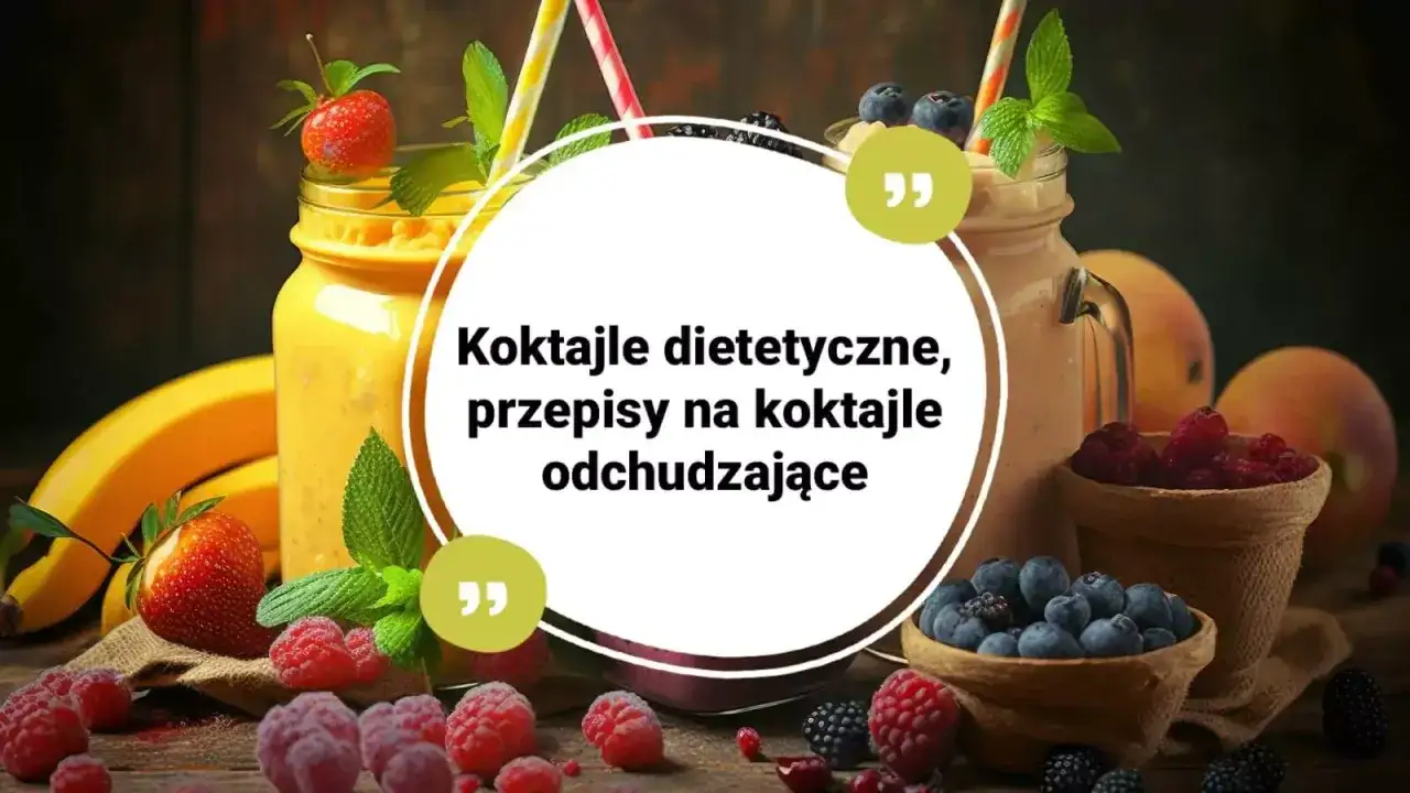Zdjęcie Koktajl dietetyczny: proste przepisy na smaczne i zdrowe odchudzanie